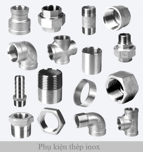 Thép không rỉ inox, phụ kiện thép.