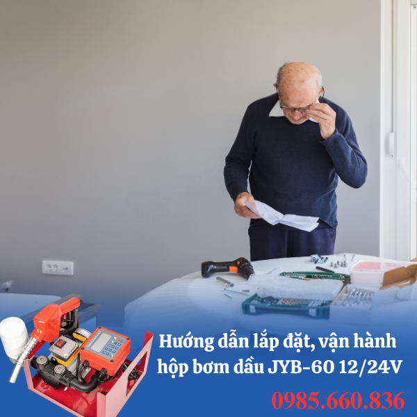 Hướng dẫn lắp đặt, vận hành hộp bơm dầu JYB-60 12/24V
