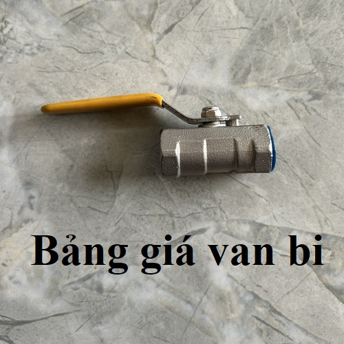 Bảng giá van bi