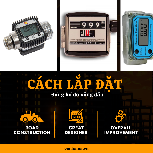 Cách lắp đặt đồng hồ đo xăng dầu