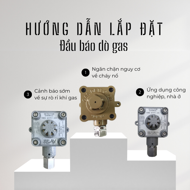 Hướng dẫn lắp đặt đầu báo dò gas
